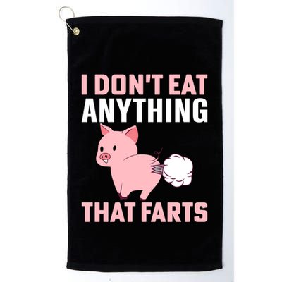 Pig I Don't Eat Anything That Farts Vegetarian Meaningful Gift Golf Towel