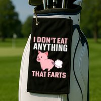 Pig I Don't Eat Anything That Farts Vegetarian Meaningful Gift Golf Towel
