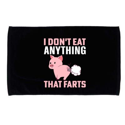 Pig I Don't Eat Anything That Farts Vegetarian Meaningful Gift Microfiber Hand Towel