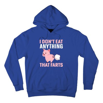 Pig I Don't Eat Anything That Farts Vegetarian Meaningful Gift Hoodie