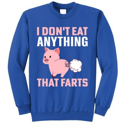 Pig I Don't Eat Anything That Farts Vegetarian Meaningful Gift Sweatshirt