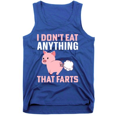 Pig I Don't Eat Anything That Farts Vegetarian Meaningful Gift Tank Top