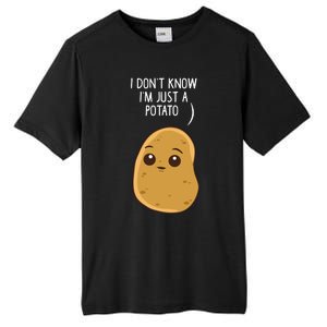 Potatoes I Dont Know Im Just A Potato Gift Tall Fusion ChromaSoft Performance T-Shirt