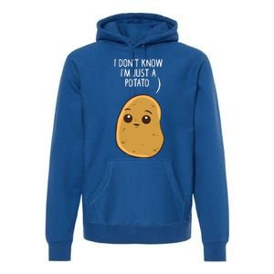 Potatoes I Dont Know Im Just A Potato Gift Premium Hoodie