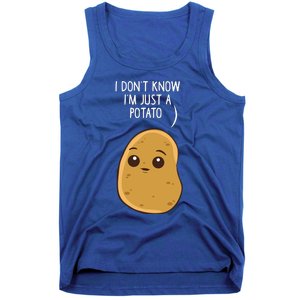 Potatoes I Dont Know Im Just A Potato Gift Tank Top