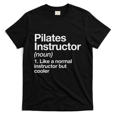 Pilates Instructor Definition Funny Trainer Gym Sports T-Shirt
