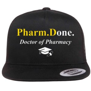 Pharm.Done. IM Done Doctor Of Pharmacy Pharmd Graduation Flat Bill Trucker Hat