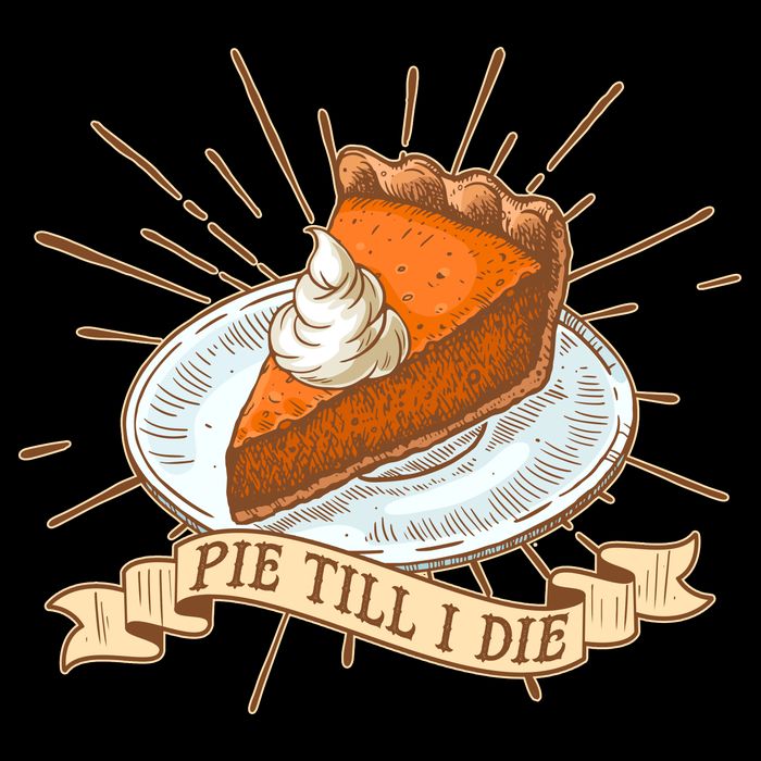 Pie Till I Die Button