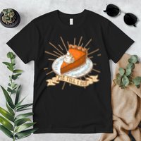 Pie Till I Die Premium T-Shirt