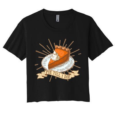 Pie Till I Die Crop Top