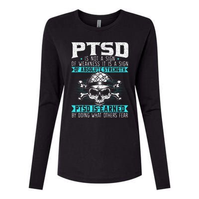 Ptsd Is Earned By Doing What Others Fear Stress Disorder Womens Cotton Relaxed Long Sleeve T-Shirt