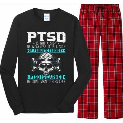 PTSD Is Earned By Doing What Others Fear Stress Disorder Long Sleeve Pajama Set