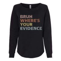 Prove It Funny Cite Your Evidence For English Teachers Womens California Wash Sweatshirt