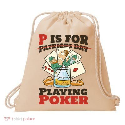 P Is For Poker St Patrick's Day Drawstring Bag