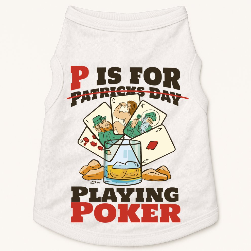 P Is For Poker St Patrick's Day Doggie Tank