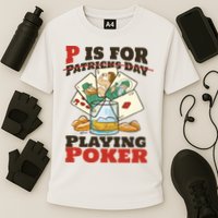 P Is For Poker St Patrick's Day Performance Shirt
