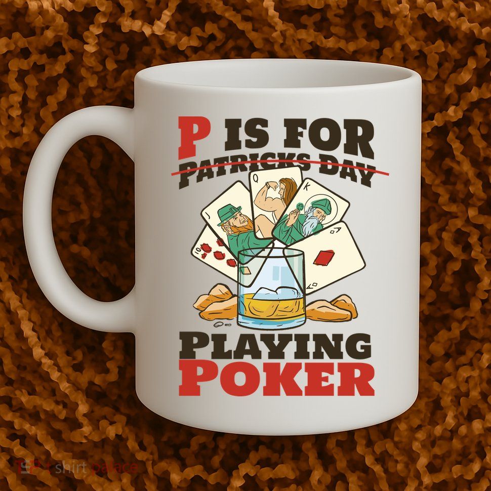 P Is For Poker St Patrick's Day Mug
