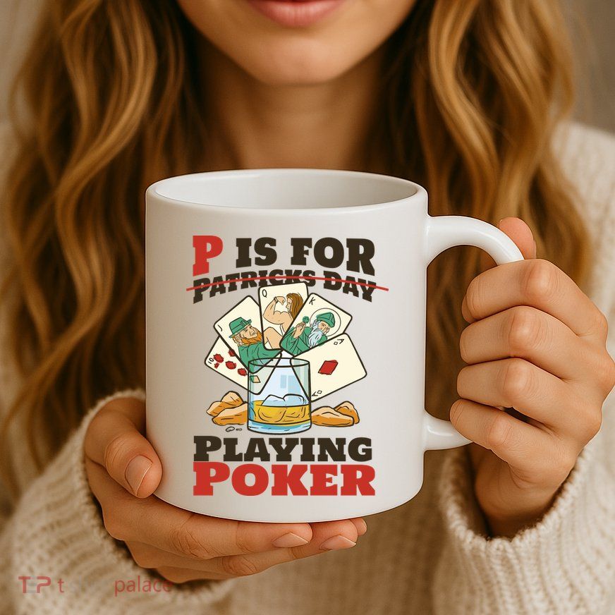 P Is For Poker St Patrick's Day Mug