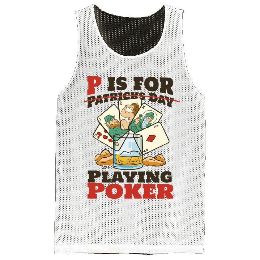 P Is For Poker St Patrick's Day Mesh Reversible Basketball Jersey Tank