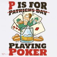 P Is For Poker St Patrick's Day Premium T-Shirt