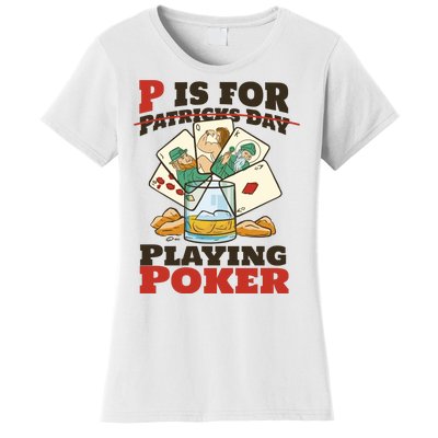 P Is For Poker St Patrick's Day Women's T-Shirt