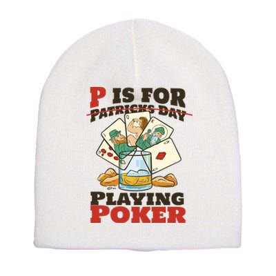 P Is For Poker St Patrick's Day Short Acrylic Beanie