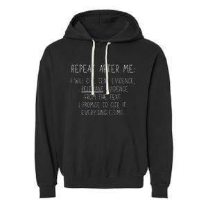 Prove It Funny Cite Text Evidence English Students Teachers Garment-Dyed Fleece Hoodie