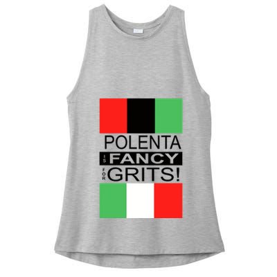 Polenta Is Fancy For Grits Ladies PosiCharge Tri-Blend Wicking Tank