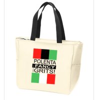 Polenta Is Fancy For Grits Zip Tote Bag