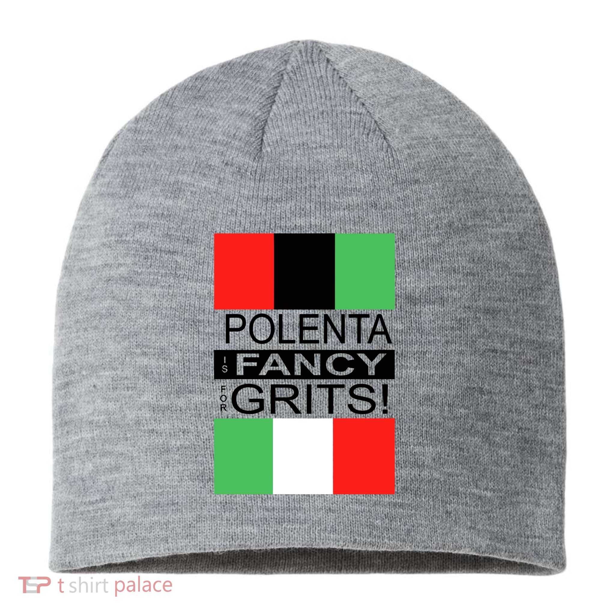 Polenta Is Fancy For Grits Sustainable Beanie
