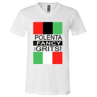 Polenta Is Fancy For Grits V-Neck T-Shirt