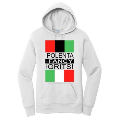 Polenta Is Fancy For Grits Women's Pullover Hoodie