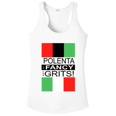 Polenta Is Fancy For Grits Ladies PosiCharge Competitor Racerback Tank