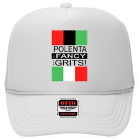Polenta Is Fancy For Grits Trucker Hat