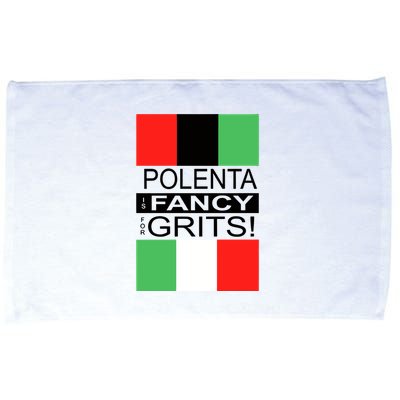 Polenta Is Fancy For Grits Microfiber Hand Towel