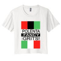 Polenta Is Fancy For Grits Crop Top