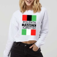 Polenta Is Fancy For Grits Cropped Pullover Crew