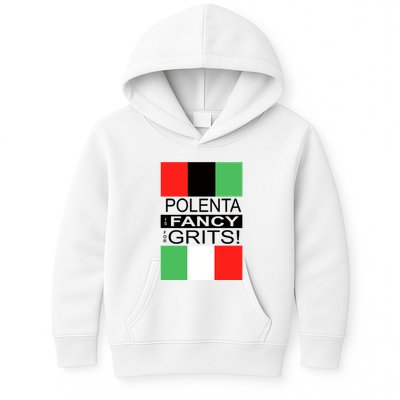 Polenta Is Fancy For Grits Kids Hoodie