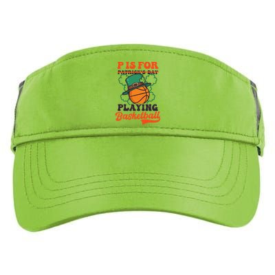 P Is For Playing Basketball Design St Patricks Basketball Great Gift Adult Drive Performance Visor