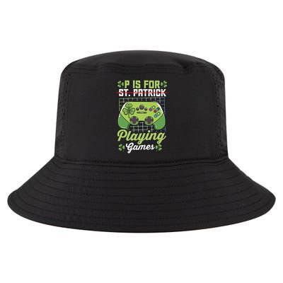 P Is For Playing Game St Patricks Day Video Game Gamer Lover Cool Comfort Performance Bucket Hat