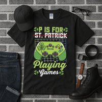 P Is For Playing Game St Patricks Day Video Game Gamer Lover Tall T-Shirt