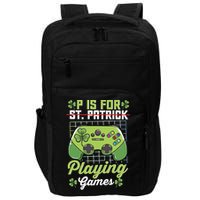 P Is For Playing Game St Patricks Day Video Game Gamer Lover Impact Tech Backpack