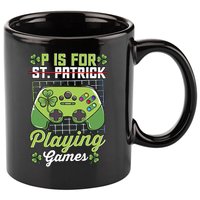 P Is For Playing Game St Patricks Day Video Game Gamer Lover 11oz C Handle Ceramic Mug