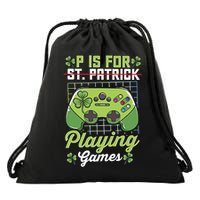 P Is For Playing Game St Patricks Day Video Game Gamer Lover Drawstring Bag