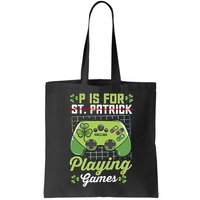 P Is For Playing Game St Patricks Day Video Game Gamer Lover Bag