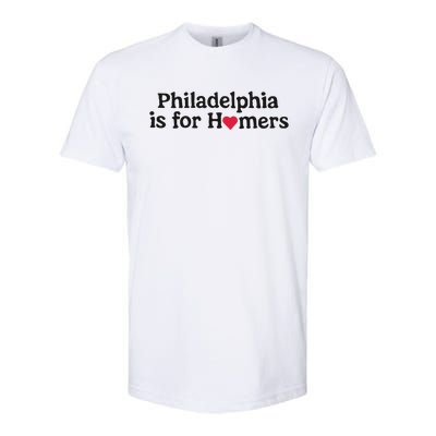 Philadelphia Is For Homers Softstyle® CVC T-Shirt