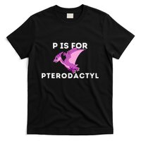 P Is For Pterodactyl Dinosaur Word Play T-Shirt