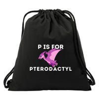 P Is For Pterodactyl Dinosaur Word Play Drawstring Bag
