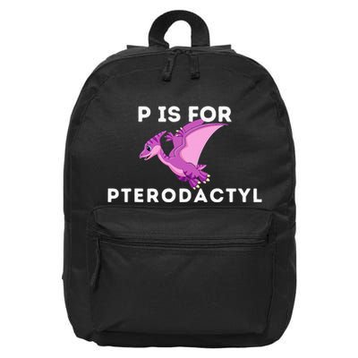P Is For Pterodactyl Dinosaur Word Play 16 in Basic Backpack