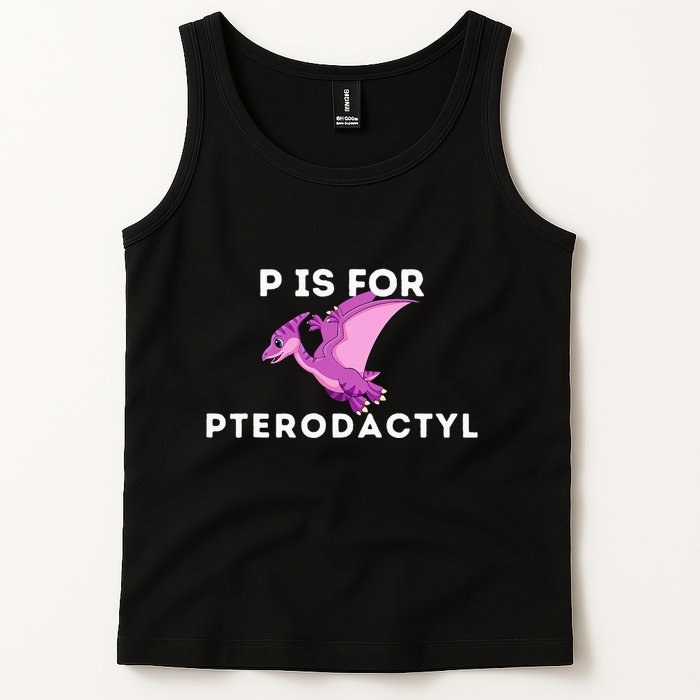 P Is For Pterodactyl Dinosaur Word Play Tank Top